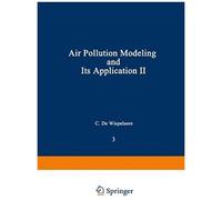 Air Pollution Modeling And Its Application Ii