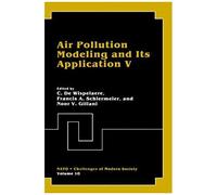 Air Pollution Modeling And Its Application V
