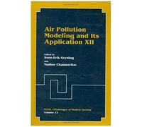 Air Pollution Modeling And Its Application Xii