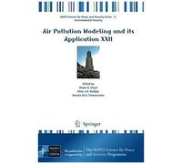 Air Pollution Modeling And Its Application Xxii