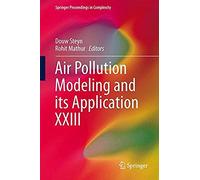 Air Pollution Modeling And Its Application Xxiii