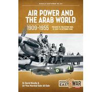 Air Power and the Arab World 1909-1955: The First Arab-israeli War 1 September 1948 - 15 March 1949 (12)