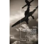 Air Power And The Evacuation Of Dunkirk
