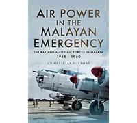 Air Power In The Malayan Emergency