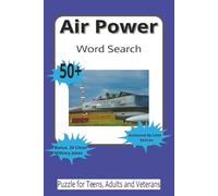 Air Power Word Search Book: Discover Aircraft, Bases, Missions, and Military life {6x9 inches, 104 pages}. Bonus 20 Military Jokes. Perfect for Travel.