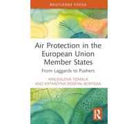 Air Protection in the European Union Member States: From Laggards to Pushers