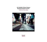 Air Quality Citizen Science Research Project In Nyc: Toolkit & Case Studies