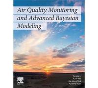 Air Quality Monitoring and Advanced Bayesian Modeling by Yuen & Ka Veng Distinguished Professor & State Key Laboratory on Internet of Things for Smart Cit Yuen Ka Veng Distinguished Professor State Ke