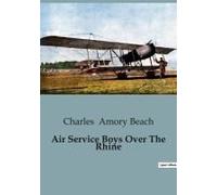 Air Service Boys Over The Rhine