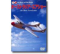 Air Show of The World~オーストラリア・エアショー Air Show DownUnder [DVD]