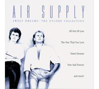 Air Supply Sweet Dreams: The Encore Collection (CD)