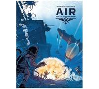 Air - Tome 2, Dans Les Gouffres Amers