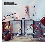 Air Traffic - Fractured Life