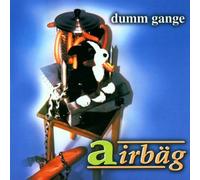 Airbaeg - Dumm Gange [Import]