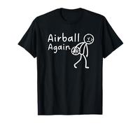 Airball Again Funny Sad Stickman Basketball T-Shirt