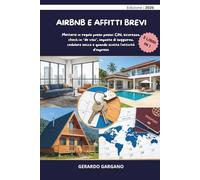 AIRBNB E AFFITTI BREVI 2026: Mettersi in regola passo passo: CIN, sicurezza, check-in “de visu”, imposta di soggiorno, cedolare secca e quando scatta l’attività d’impresa