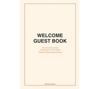 Airbnb Guest Book: Vacation Rental Visitor Log with Guest Reviews, Local Recommendations and Memorable Stay Notes: Elegant Guestbook for Short-Term ... - Star Ratings - 100+ Pages - 6 x 9 Inches