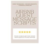 Airbnb Guest Message Scripts: Ready-to-Use Messages for Every Guest Situation