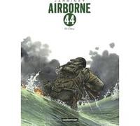 Philippe Jarbinet – Airborne 44 : D-Day – Intégrale Débarquement – Cartonné