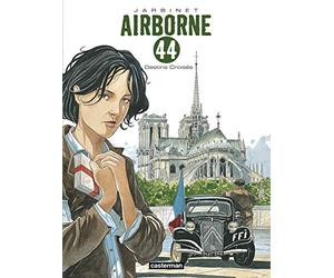Airborne 44 - Tome 4 - Destins croisés