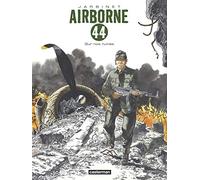 Airborne 44 - Tome 8 - Sur nos ruines