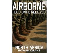 Airborne, Italy: Combat, Chaos, and the Men Who Made It Work