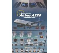 Airbus A320. Paneles del avión: Guía de estudio para pilotos. Airbus A320. Libros aeronáuticos en español