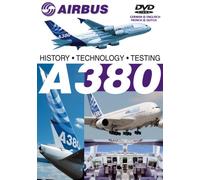 Airbus A380: Geschichte, Technik, Erprobung [Import allemand]