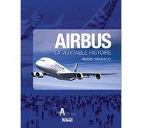 Airbus - La Véritable Histoire