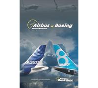 Airbus vs Boeing: Historia de las dos fabricas de aviones más grande del mundo.