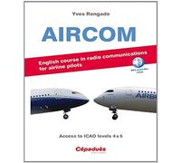 AIRCOM - English course in radio communications for airlines pilots - Access to ICAO levels 4 & 5 - MP3 sound files inside