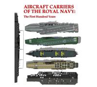 Aircraft Carriers of the Royal Navy:: The First Hundred Years
