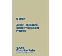 Aircraft Landing Gear Design: Principles and Practices.