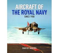 Aircraft of the Royal Navy Since 1908