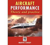 Aircraft Performance: Theory and Practice