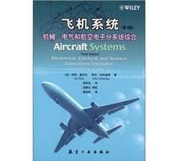 Aircraft Systems (Third Edition) Mechanical. Electrical and Avionics. Subsystems the Integration