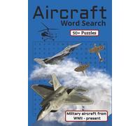 Aircraft Word Search Puzzle Book: Word Search puzzles on the theme of Aircraft, Aerospace, and Engineering | 110 pages | 6x9 inches book size | 50+ ... Gift for holidays, vacations and leisure time