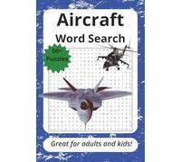 Aircraft Word Search Puzzle Book: Word Searches with Easy to Read Print about Aircraft and Flying | 6 x 9 inches, 110 pages | 50+ Puzzles | Great Gift for Traveling, Holidays, and Free Time