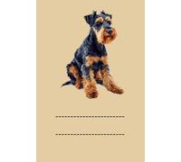 AIREDALE TERRIER: ANIMALS OF THE WORLD, Positive affirmations, Motivational and inspirational notebook, Animal notebook, Birthday gifts, Notebook gifts, Anniversary gifts, For all...