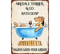 Airedale Terrier Bath Soap Always Wash Your Wiener Pancarte vintage en métal pour baignoire de chien rétro décoration murale humoristique grotte garage pub jardin bar cadeau fantaisie 20,3 x 30,5 cm