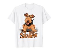 Airedale Terrier, Je suis Ton Chiot fidèle à Shadow T-Shirt Graphique avec Valeur