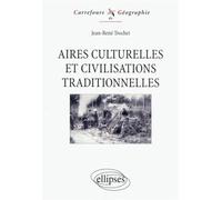Aires culturelles et civilisations traditionnelles