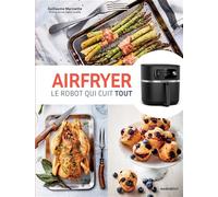 Marabout Airfryer – Le robot qui cuit tout
