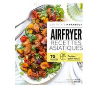 Airfryer - Recettes asiatiques - Séverine Augé - Marabout - Poche - Guide