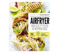 Collectif – Airfryer - Recettes express: 70 recettes testées pour vous ! – Broché