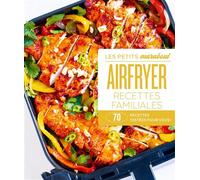 AirFryer - Recettes familiales 70 recettes testées pour vous ! - Collectif - Marabout - broché - Guide