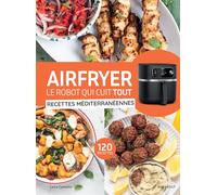 Lelia Castello – Airfryer : Recettes méditerranéennes – Broché