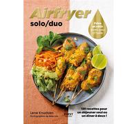 First – Airfryer solo/duo – 120 recettes pour un déjeuner seul ou un dîner à deux