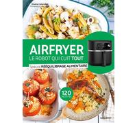 Elodie Colombel – AIRFRYER – Spécial rééquilibrage alimentaire – Broché