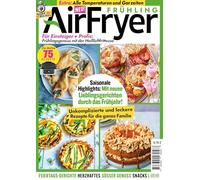 Airfryer Speedkitchen: Die große Sonderausgabe für Einsteiger und Profis. Genuss mit der Heißluftfritteuse.